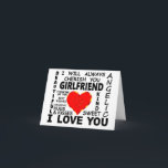 Girlfriend I Love You Card<br><div class="desc">Girlfriend I Love You</div>