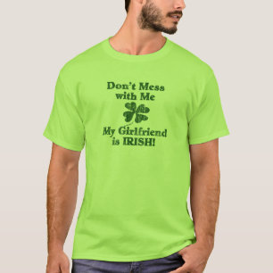 Girlfriend is Irish T-Shirt