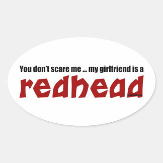Girlfriend is Redhead Oval Sticker