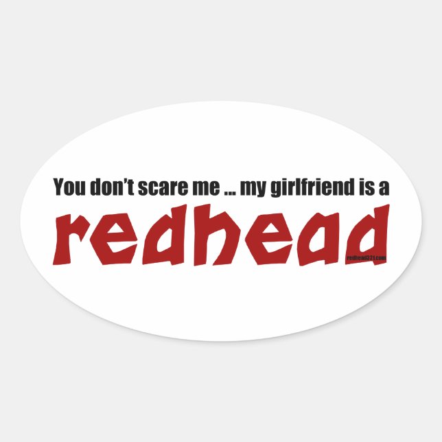 Girlfriend is Redhead Oval Sticker (Front)