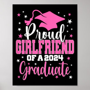 Girlfriend Of A 2024 Graduate Cl Senior Graduation Poster