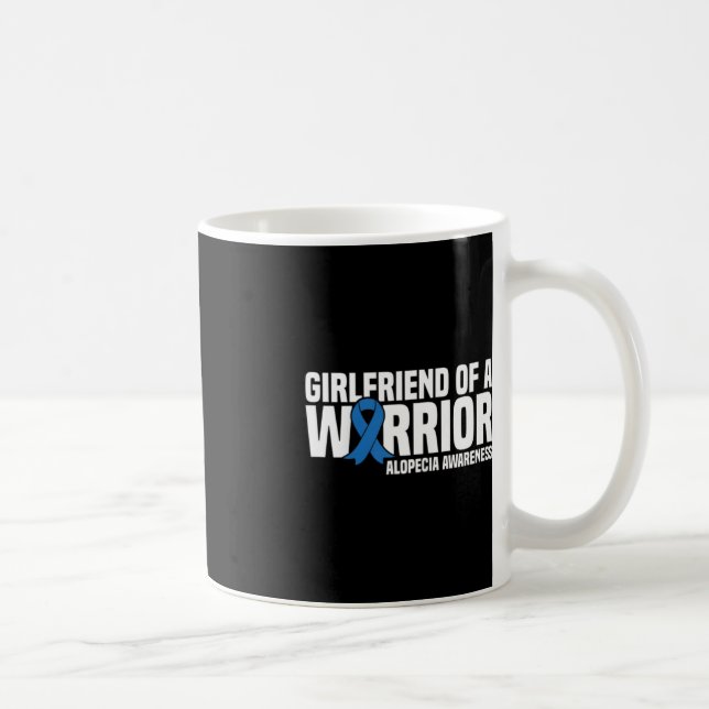 Girlfriend of a Warrior Blue Ribbon Alopecia Aware Coffee Mug (Right)