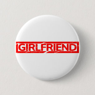 Girlfriend Stamp 6 Cm Round Badge