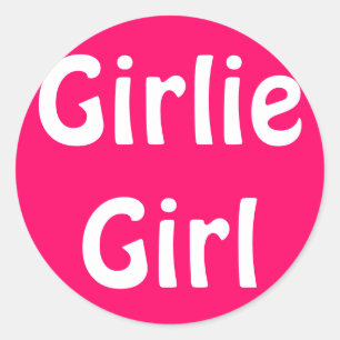 Girlie Girl Classic Round Sticker
