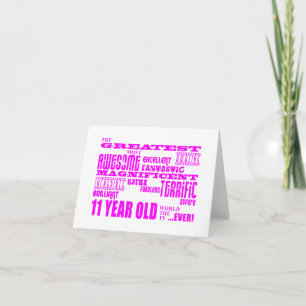 Girls 11th Birthdays : Pink Greatest 11 Year Old Card