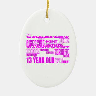 Girls 13th Birthdays : Pink Greatest 13 Year Old Ceramic Tree Decoration