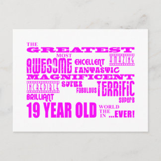 Girls 19th Birthdays : Pink Greatest 19 Year Old Postcard