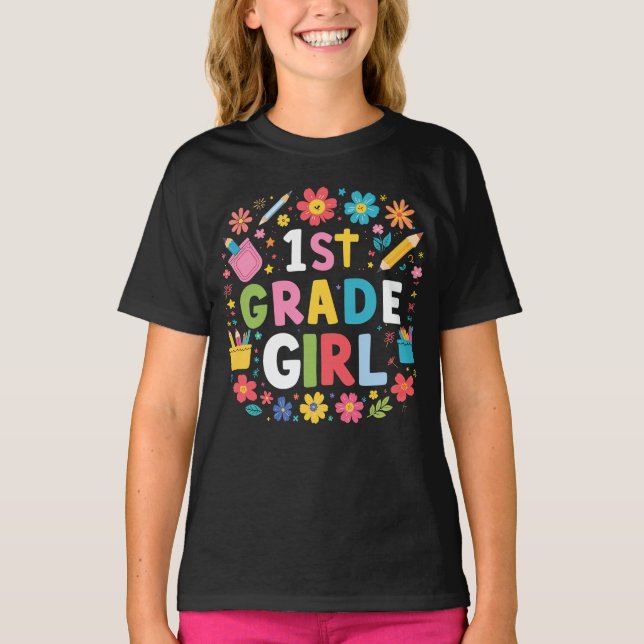 Girls 1st Grade Girl First Grade Back To School T-Shirt (Front)