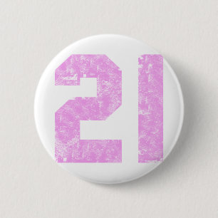 Girls 21st Birthday Gifts 6 Cm Round Badge