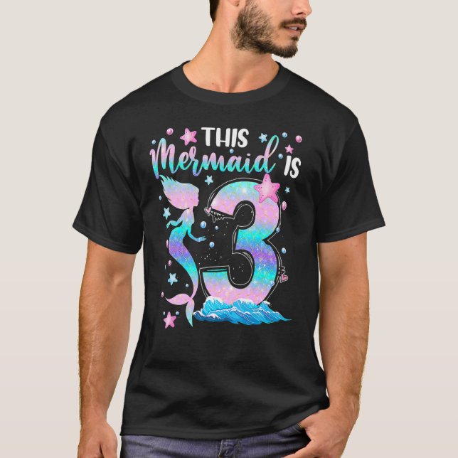 Girls 3rd Bday This Mermaid Is 3 Years Old Kids Co T-Shirt (Front)