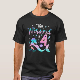 Girls 4th Birthday This Mermaid Is 4 Years Old Cos T-Shirt