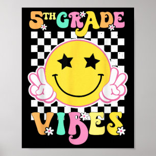 Girls 5th Grade Vibes Smile Face Back To School Fi Poster