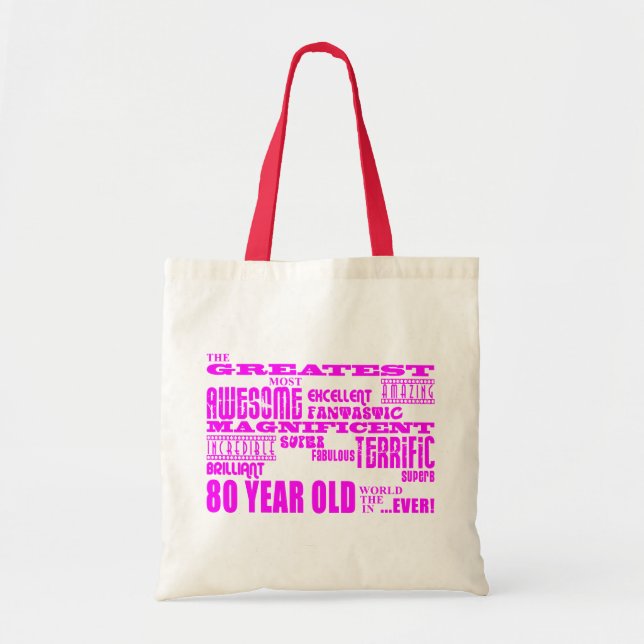 Girls 80th Birthdays Pink : Greatest Eighty Tote Bag (Front)