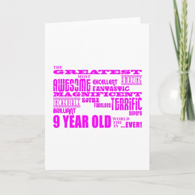 Girls 9th Birthdays : Pink Greatest 9 Year Old Card (Front)