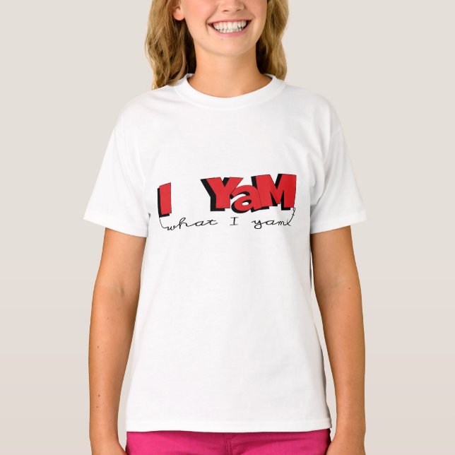 Girls' Basic T-Shirt "I Yam What I Yam" (Front)