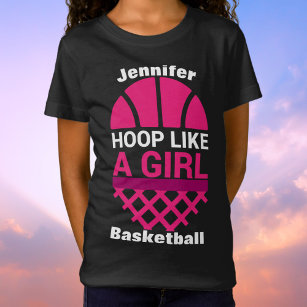 Girls Basketball Hoop Like A Girl T-Shirt