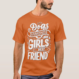 Girls Best Friend Is A Dog vintage T-Shirt