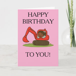 Girl's Birthday card with digger design