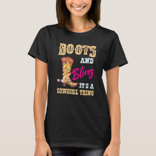 Girls Boots Bling Its A Cowgirl Thing Cute Horseba T-Shirt