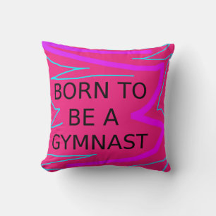 Girls BORN TO BE A GYMNAST Throw Pillow w/ Name