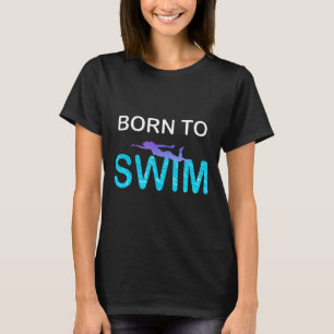Girls Born To Swim Purple Ombre Freestyle Swimmers T-Shirt
