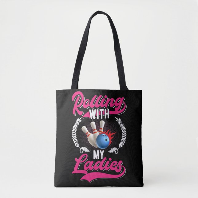 Girls Bowling Team Quote for Bowler Women Tote Bag (Front)