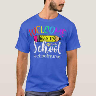 Girls Boys Welcome School Nurse For Students Teach T-Shirt