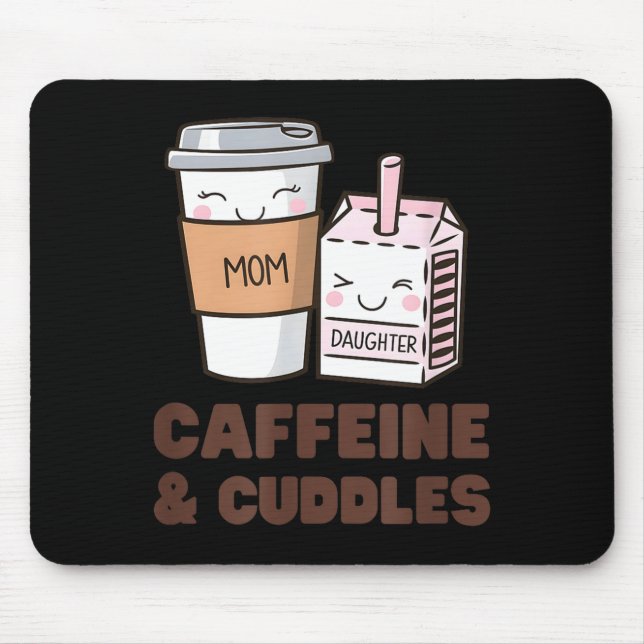 Girls Caffeine &amp; Cuddles Twinning Coffee Juice Mouse Mat (Front)