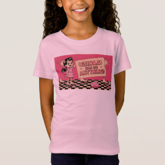 Girls can do anything! T-Shirt