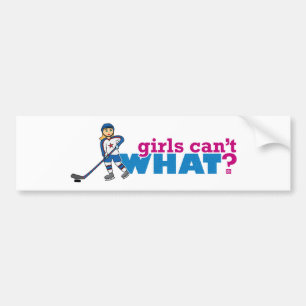 Girls Can't WHAT? Colourize Me Custom Designs Bumper Sticker