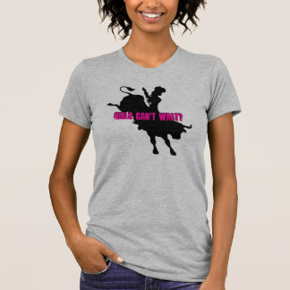 Girls Can't What? Tee