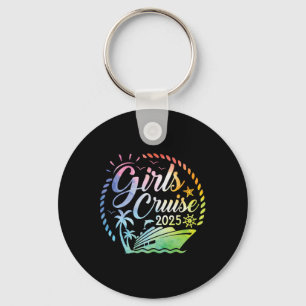 Girls Cruise 2025 Girls Cruise Vacation Trip Match Key Ring