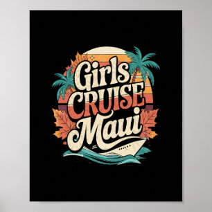 Girls Cruise Maui Thanksgiving Fall Retro Vintage Poster