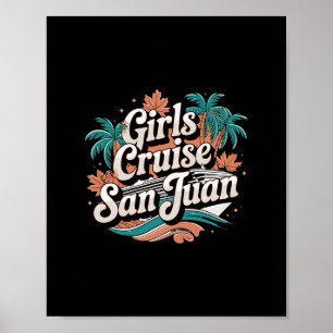 Girls Cruise San Juan Thanksgiving Vintage Puerto Poster