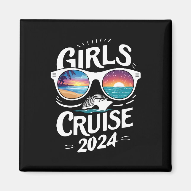 Girls Cruise Trip 2024 Vacation Lovers Magnet (Front)