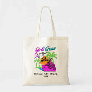 GIRLS CRUISE WITHOUT BOOZE Best Friends Holiday Tote Bag