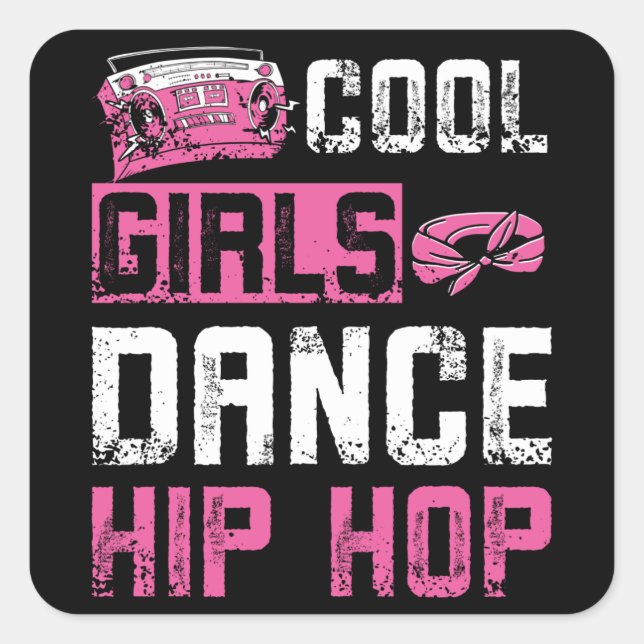 Girls Dance Hip Hop Square Sticker (Front)