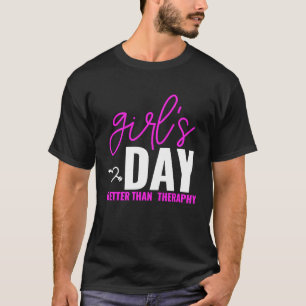 Girls Day Better than Therapy Matching Group BFF B T-Shirt