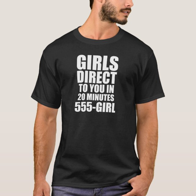 Girls Direct to You T-Shirt (Front)