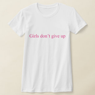 Girls Don't Give Up My Id is Gangnam Beauty Mi Rae T-Shirt