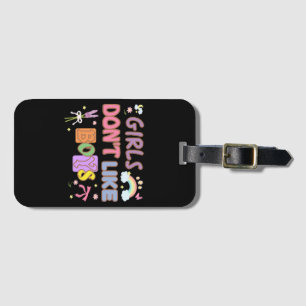 Girls Don't Like Boys  Luggage Tag