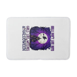 Girls Dont Like Boys Witches Halloween Haunted Hou Bath Mat