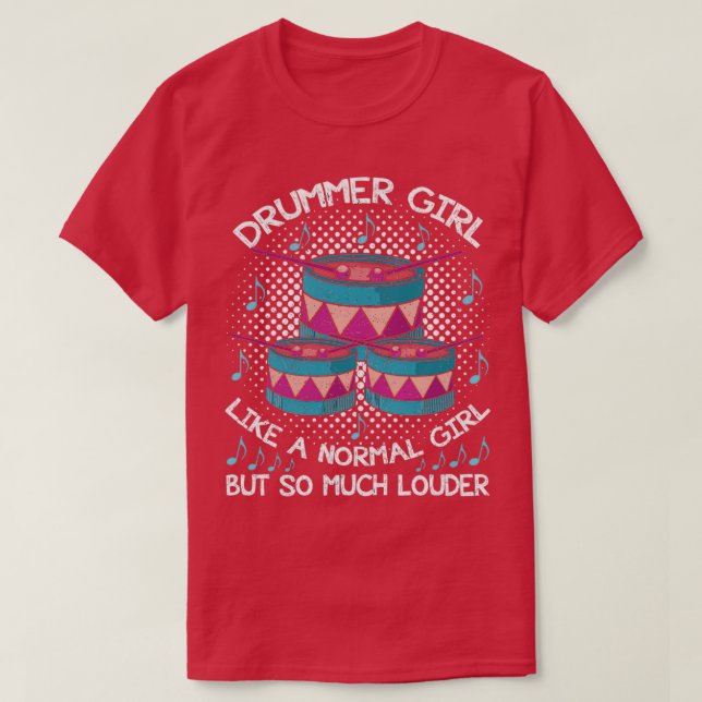 Girls Drummer Love Drums Drumming  T-Shirt (Design Front)