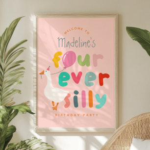 Girls Four Ever Silly Goose 4th Birthday Welcome Poster