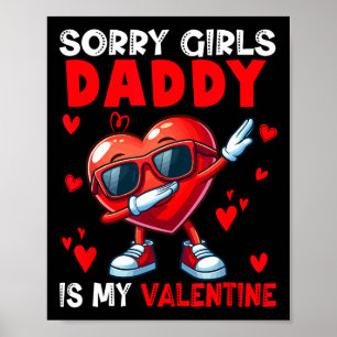 Girls Funny Joke Daddy Is My Valentine Dabbing Hea Poster