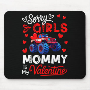 Girls Funny Joke Mommy Is My Valentine Monster Tru Mouse Mat