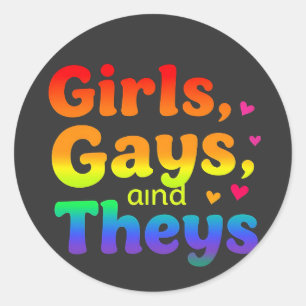 Girls, Gays, and They’s LGBT Pride Month Inclusion Classic Round Sticker