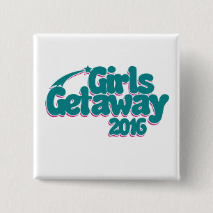 Girls getaway 2016 15 cm square badge
