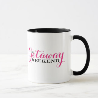 Girls Getaway Weekend Coffee Mug