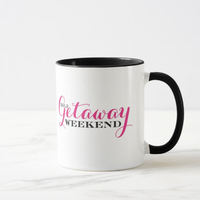 Girls Getaway Weekend Coffee Mug (Right)